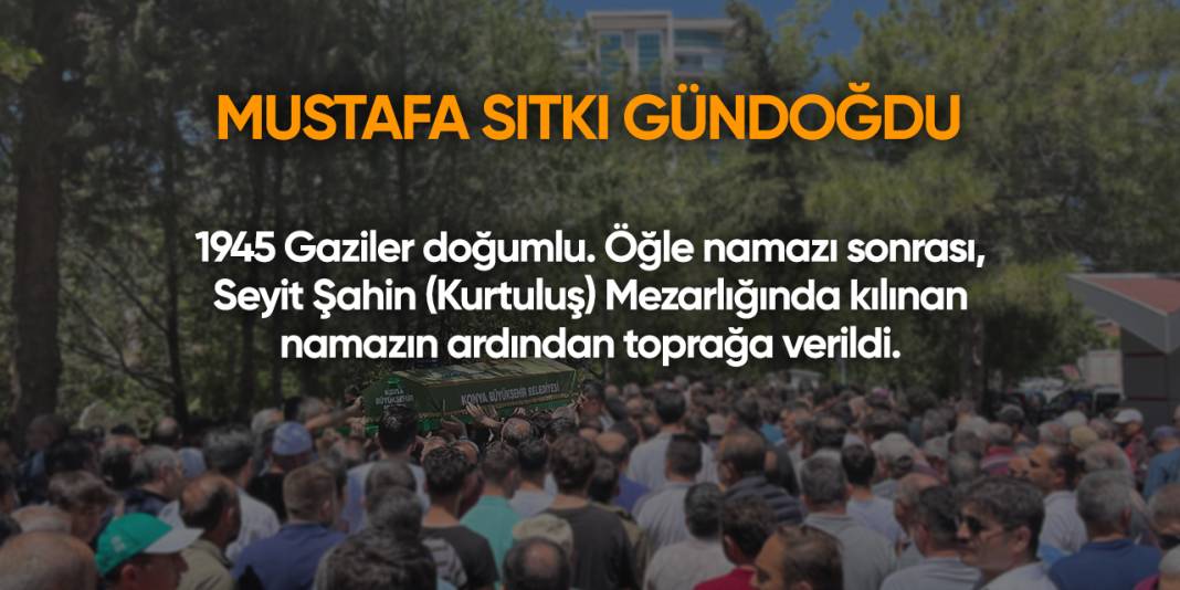Konya'da bugün vefat edenler | 26 Ağustos 2025 9